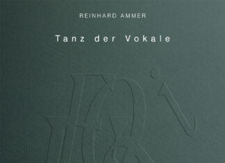 Tanz der Vokale Tanz der Vokale, Reinhard Ammer