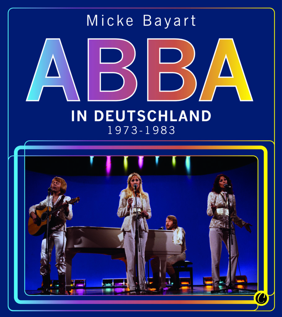 Abba in Deutschland, Micke Bayart, Charles Verlag