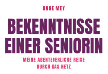 Bekenntnisse einer Seniorin Bekenntnisse einer Seniorin, Anne Mey