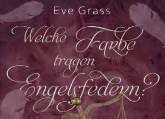 Welche Farbe tragen Engelsfedern? Welche Farbe tragen Engelsfedern?, Eve Grass