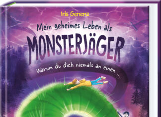 Mein geheimes Leben als Monsterjäger: Warum du niemals an einem Riesenwurm hängen solltest Mein geheimes Leben als Monsterjäger: Warum du niemals an einem Riesenwurm hängen solltest, Iris Genenz