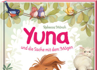 Yuna und die Sache mit dem Mögen Yuna und die Sache mit dem Mögen, Rebecca Mönch