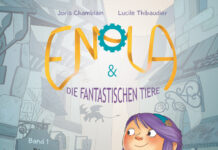 Enola und die Fantastischen Tiere, Band 1: Der geheimnisvolle Wasserspeier Enola und die Fantastischen Tiere, Band 1: Der geheimnisvolle Wasserspeier, Joris Chamblain, Lucile Thibaudier