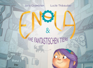 Enola und die Fantastischen Tiere, Band 1: Der geheimnisvolle Wasserspeier Enola und die Fantastischen Tiere, Band 1: Der geheimnisvolle Wasserspeier, Joris Chamblain, Lucile Thibaudier