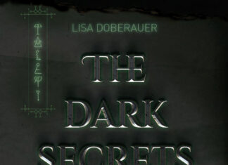 The Dark Secrets of New Orleans The Dark Secrets of New Orleans, Lisa Doberauer