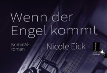 Wenn der Engel kommt – Krimi Wenn der Engel kommt – Krimi, Nicole Eick
