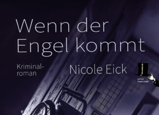 Wenn der Engel kommt – Krimi Wenn der Engel kommt – Krimi, Nicole Eick
