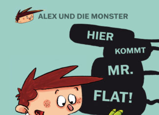 Alex und die Monster – Band 1: Hier kommt Mr. Flat! Alex und die Monster, Band 1: Hier kommt Mr. Flat!, Jaume Copons/Liliana Fortuny