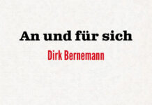 An und für sich An und für sich, Dirk Bernemann
