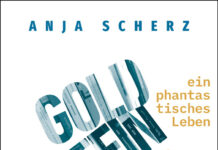 Goldstein – ein phantastisches Leben Goldstein – ein phantastisches Leben, Anja Scherz