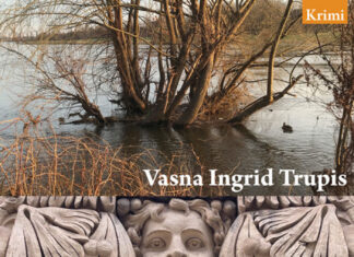 Nebelfluss. Gitta Jagodas erster Fall Nebelfluss. Gitta Jagodas erster Fall, Vasna I. Trupis