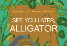 See you later, Alligator See you later, Alligator, Jana DeLeon