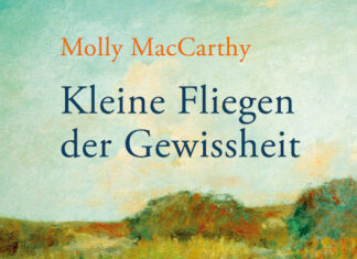 Kleine Fliegen der Gewissheit. Eine Kindheit im 19. Jahrhundert Kleine Fliegen der Gewissheit. Eine Kindheit im 19. Jahrhundert, Molly MacCarthy