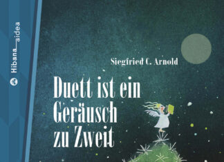 Duett ist ein Geräusch zu Zweit Duett ist ein Geräusch zu Zweit, Siegfried C. Arnold