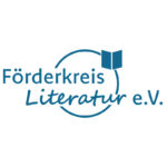 Förderkreis Literatur e.V. Förderkreis Literatur e.V.