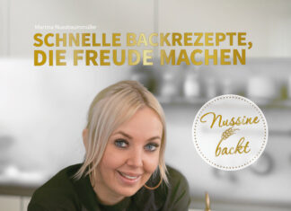 Nussine backt – Schnelle Backrezepte, die Freude machen Nussine backt – Schnelle Backrezepte, die Freude machen , Martina Nussbaummüller