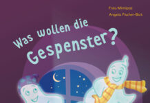 Was wollen die Gespenster Was wollen die Gespenster, Frau Mintipaz & Angela Fischer-Bick