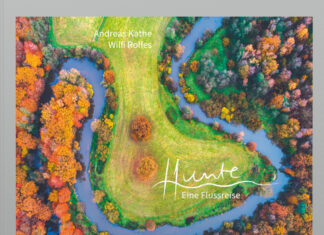 Die Hunte – Eine Flussreise Die Hunte – Eine Flussreise, Andreas Kathe & Willi Rolfes