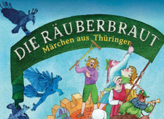 Die Räuberbraut – Märchen aus Thüringen Die Räuberbraut – Märchen aus Thüringen, Rainer Hohberg (Text), Susanne Spannaus (Illustrationen)